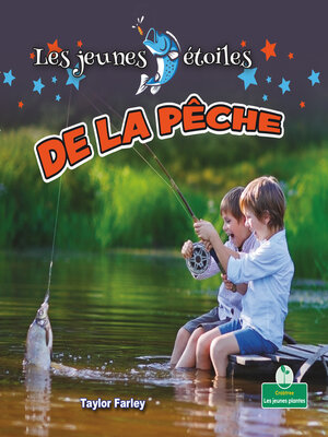 cover image of Les jeunes étoiles de la pêche (Little Stars Fishing)
